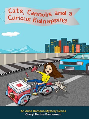 cover image of Cats, Cannolis and a Curious Kidnapping